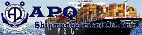 apq shipmanagement co inc reviews|APQ SHIPMANAGEMENT CO. INC. Manning Agency.